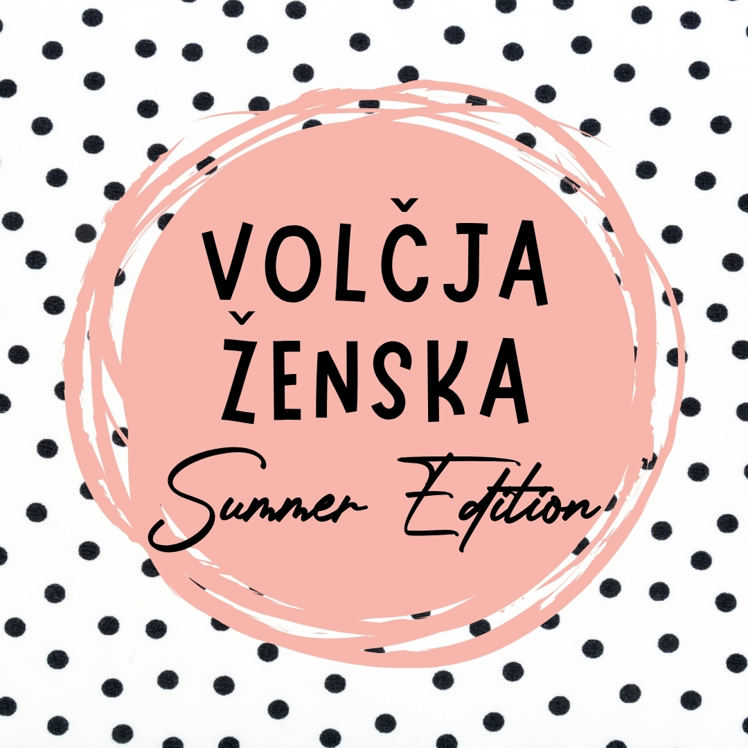 Volčja ženska - SUMMER EDITION ☼